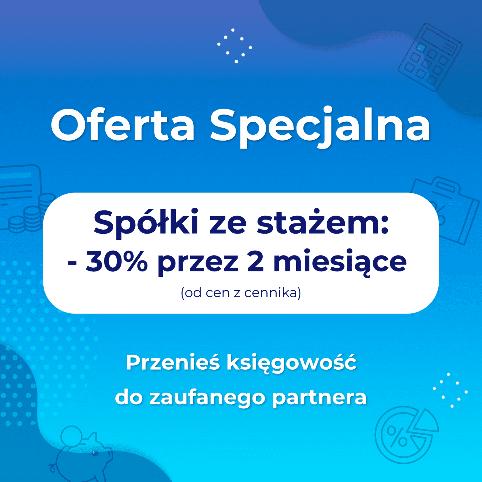 Akwadrat oferta specjalna dla spółek rabat 30 procent